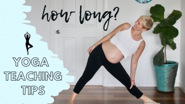How long should you keep teaching yoga while pregnant? // Tips for Yoga Teacher's Series
